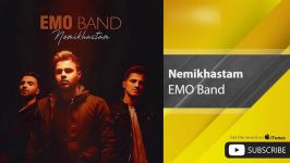 EMO Band  Nemikhastam امو بند  نمیخواستم 