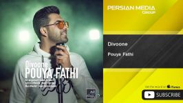 Pouya Fathi  Divoone پویا فتحی  دیوونه 