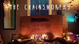 The Chainsmokers  Young Audio