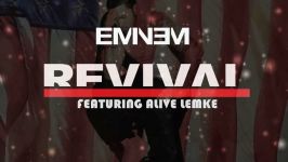 Eminem  Revival ft. Alice Lemke Remix