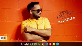 New Persian Pop Music  DJ Borhan 2018 Fall Mix