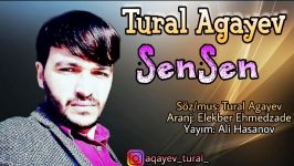 آهنگ زیبا عاشقانه ترکی  Tural Agayev  Sensen