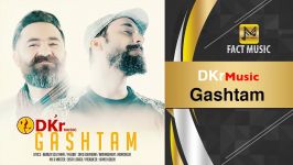 DKr Band  Gashtam گروه دکر  آهنگ گشتم 