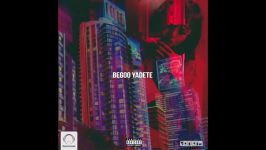 Wantons Ft Behzad Leito  Begoo Yadete OFFICIAL AUDIO