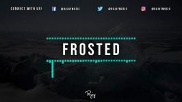 Frosted  Melodic Trap Beat  New Rap Hip Hop Instrumental Music 2019