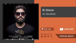 Bi Gharar  Ali Abodllahi بی قرار  على عبداللهى