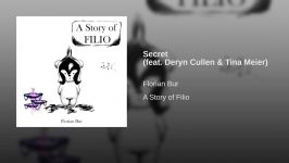 موسیقی  راز  فلورین بئر  Secret feat. Deryn Cullen Tina Meier