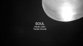 آهنگ روح Soul. Video tribute to Tomas Dvorak