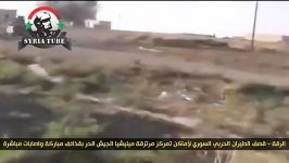 رقه  بمباران مواضع ارتش ازاد توسط جنگنده ارتش سوریه