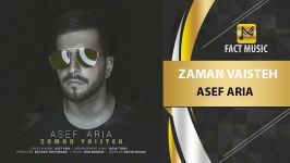 Asef Aria  Zaman Vaisteh  آصف آریا  زمان وایسته