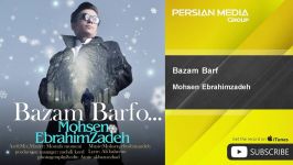 Mohsen Ebrahimzadeh  Bazam Barf محسن ابراهیم زاده  بازم برف 