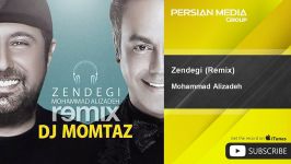 Mohammad Alizadeh  Zendegi  DJ Momtaz Remix  محمد علیزاده  زندگی  ریمیکس 