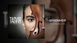 Shadmehr  Sedam Bezan OFFICIAL TRACK  TASVIR ALBUM