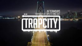 TroyBoi  Afterhours feat. Diplo