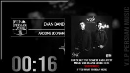 Evan Band Aroome Joonam ایوان بند آرومه جونم