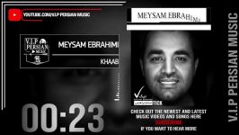 Meysam Ebrahimi  Khaab   میثم ابراهیمی  خواب