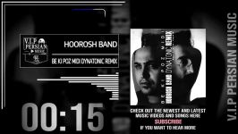 Hoorosh Band Be Ki Poz Midi Dynatonic Remix هوروش بند  به کی پز میدی ریمیکس