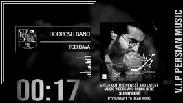 Hoorosh Band Toei Dava هوروش بند  تویی دوا