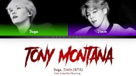 AGUST D  SUGA ft. Jimin  BTS  Tony montana