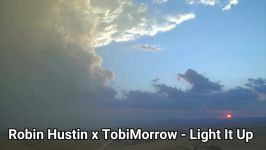 Robin Hustin x TobiMorrow  Light It Up