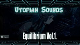 Instrumental Music Playlist Utopian Sounds Equilibrium Vol 1