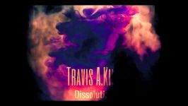 Travis A. King  Dissolution