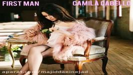 آهنگ Camila Cabello به نام First Man