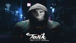 Mohammad Eric  Tarik Ft. Shahed محمد اریک شاهد  تاریک 