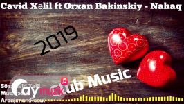 آهنگ زیبای آذری Cavid Xelil feat Orxan Bakinskiy