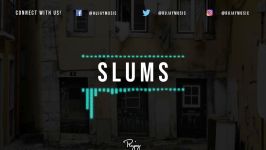 Slums  Smooth Chill Trap Beat  Free New Rap Hip Hop Instrumental 2018
