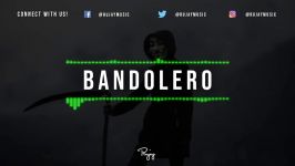 Bandolero  Storytelling Trap Beat  Free Rap Hip Hop Instrumental Music 2018