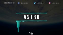 Astro  Hard Dark Trap Beat Free New Rap Hip Hop Instrumental Music 2018