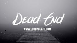 Dead End  Storytelling Angry Strings Piano Hip Hop Rap Instrumental