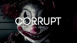 Corrupt  Dark Angry Piano Rap Beat Hip Hop Instrumental