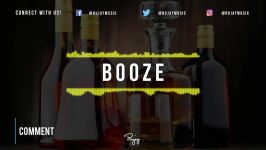 Booze  Chill Inspired Trap Beat New Rap Hip Hop Instrumental Music 2018