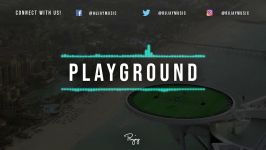 Playground  Happy Trap Beat  Free Rap Hip Hop Instrumental Music 2018