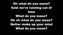 Justin Bieber  What Do You Mean lyrics