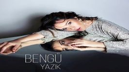 آهنگ Bengu به نام Yazik