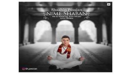 Shaahin Pessian Nime Shaban شاهین پسیان به نام نیمه شعبان