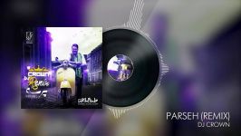 Hamed Homayoun Parseh Remix  DJ CROWN