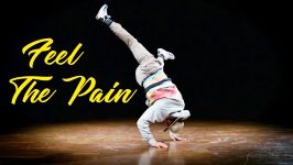 Le Greck  Feel the Pain  Bboy Music 2017