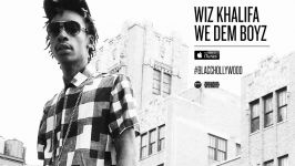 Wiz Khalifa  We Dem Boyz Official Audio