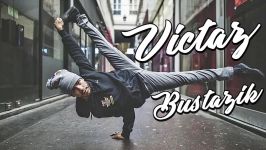 VICTAZ  Bustazik  Bboy Music