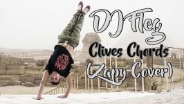 DJ Fleg  Clives Chords Zapy Cover  Bboy Music