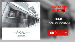 Hooman Mousavi  Tars هومن موسوی  ترس