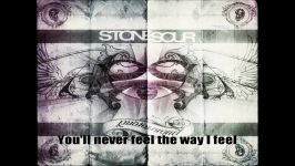 Stone Sour Unfinished Lyric Video