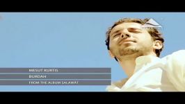 Mesut Kurtis  Burdah  مسعود كرتس  البردة  Official Music Video