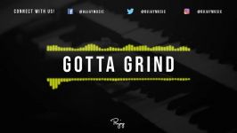 Gotta Grind  Motivational Trap Beat Rap Hip Hop Instrumental 2019