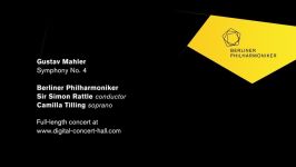 Mahler Symphony No. 4 Tilling · Rattle · Berliner Philharmoniker