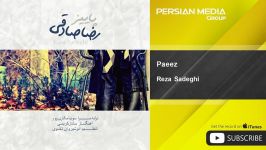 Reza Sadeghi  Paeez رضا صادقی  پاییز 